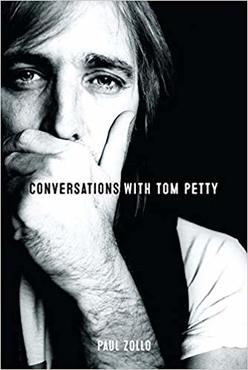 PAUL ZOLLO  – Conversations With Tom Petty – Expanded Edition